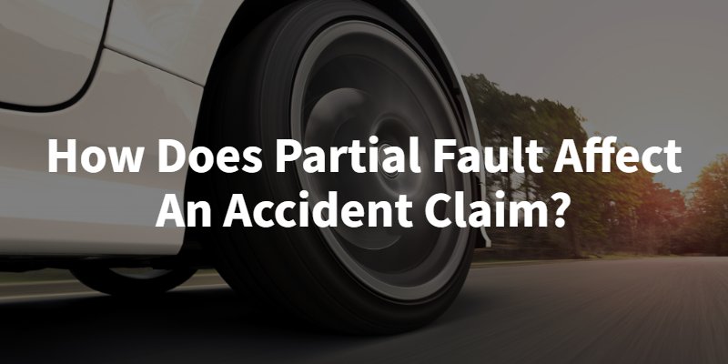 banner for how partial fault can affect a car accident claim